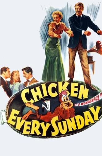 Chicken Every Sunday (1949)