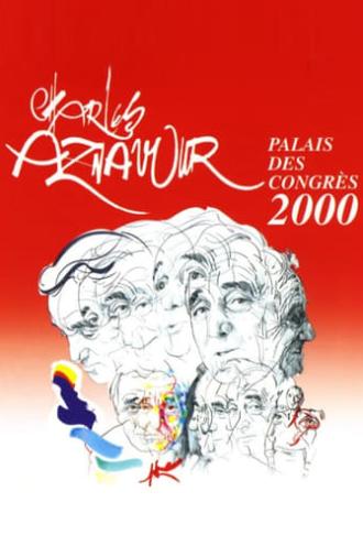 Charles Aznavour  - Live au Palais des Congrès (2000)