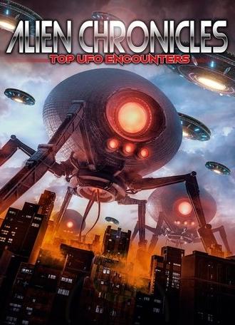 Alien Chronicles Top Ufo Encounters (2020)