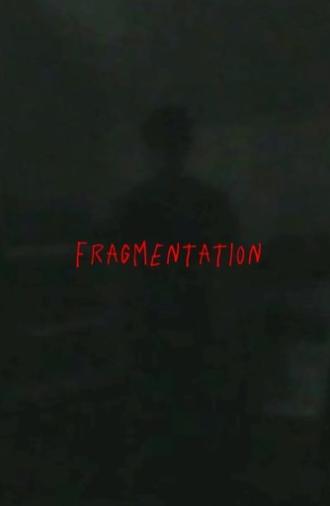 Fragmentation (2025)