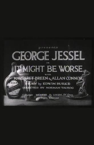 It Might Be Worse (1931)