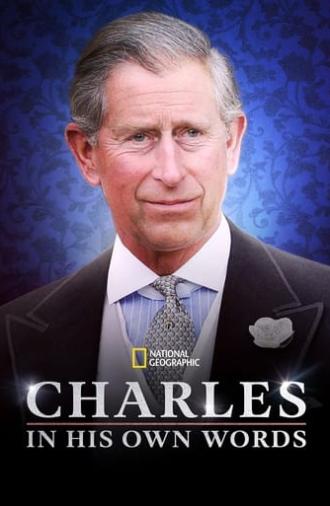 Charles: In His Own Words (2023)