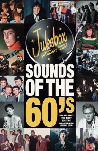 Jukebox Saturday Night: Sounds Of The 60's (2016)