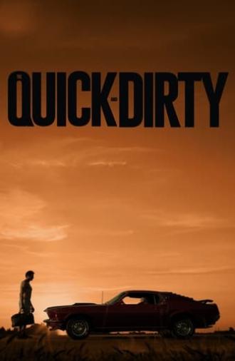 The Quick and Dirty (2019)