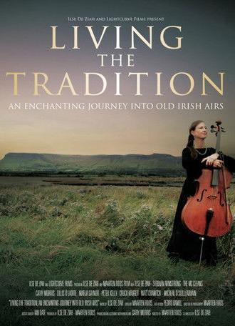 Living the Tradition: An Enchanting Journey into Old Irish Airs (2014)