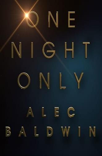 Alec Baldwin: One Night Only (2017)