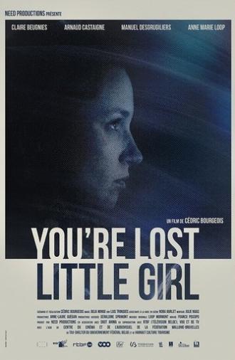 You're Lost Little Girl (2018)