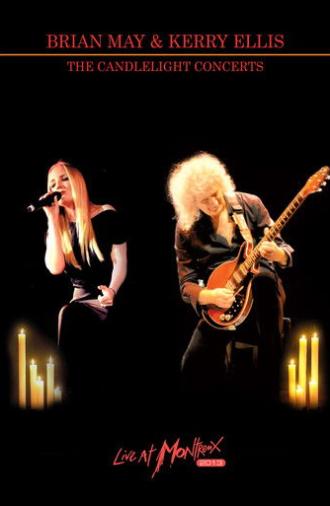 Brian May & Kerry Ellis - The Candlelight Concerts Live at Montreux (2014)