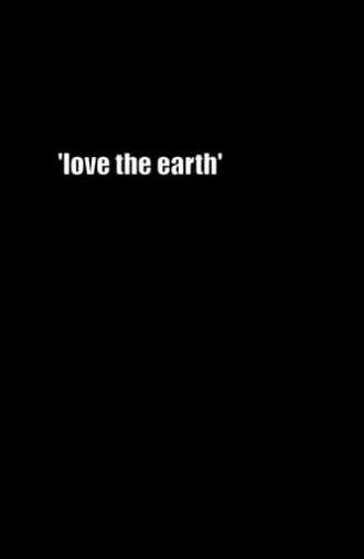 Love the Earth (2012)