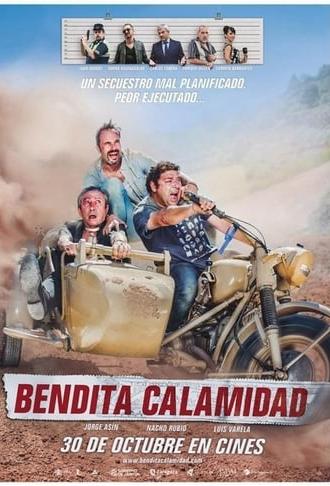 Bendita calamidad (2015)