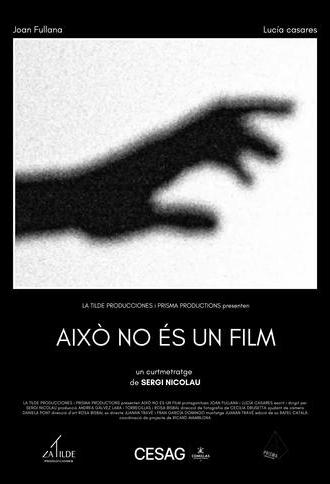This is Not a Film (2025)