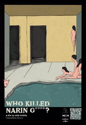 Who Killed Narin G**** ? (2025)