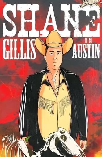 Shane Gillis: Live in Austin (2021)