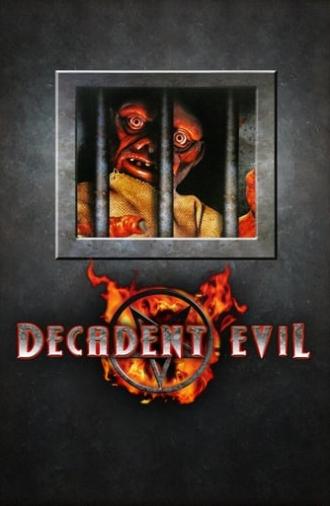 Decadent Evil (2005)