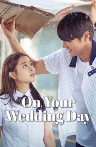 On Your Wedding Day (2018)