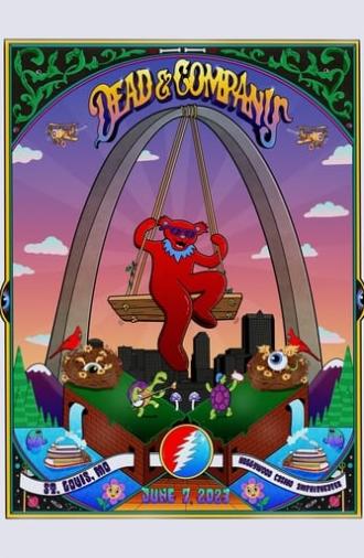 Dead & Company: 2023-06-07  Hollywood Casino Amphitheatre, Maryland Heights, MO, USA (2023)