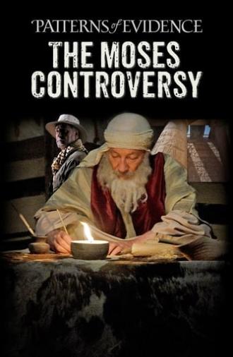 Patterns of Evidence: The Moses Controversy (2019)