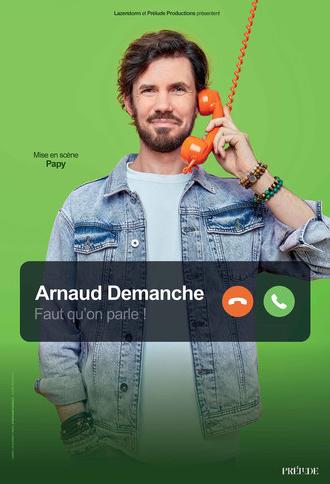 Arnaud Demanche : Faut qu'on parle ! (2026)