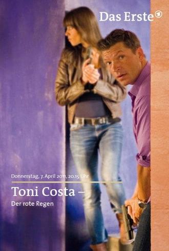 Toni Costa: Kommissar auf Ibiza - Der rote Regen (2011)
