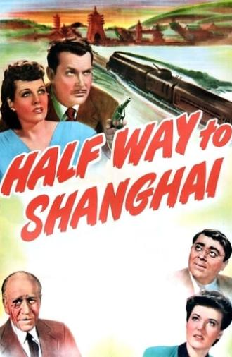 Half Way to Shanghai (1942)