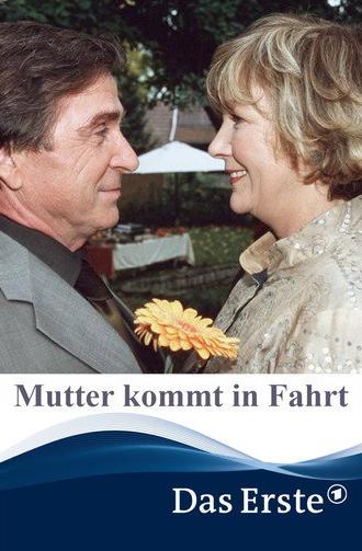 Mutter kommt in Fahrt (2003)