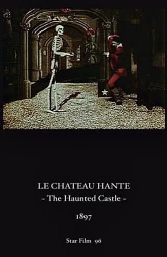 The Haunted Castle (1897)