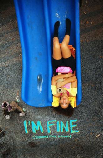 I'm Fine (Thanks for Asking) (2023)