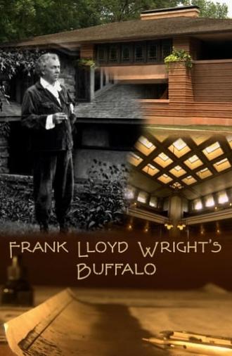 Frank Lloyd Wright's Buffalo (2006)