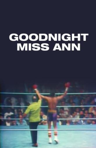 Goodnight Miss Ann (1978)