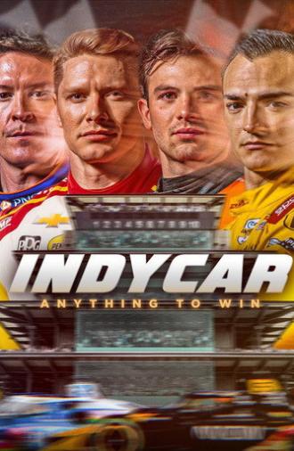 IndyCar: Anything to Win (2025)