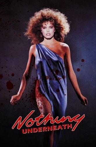 Nothing Underneath (1985)