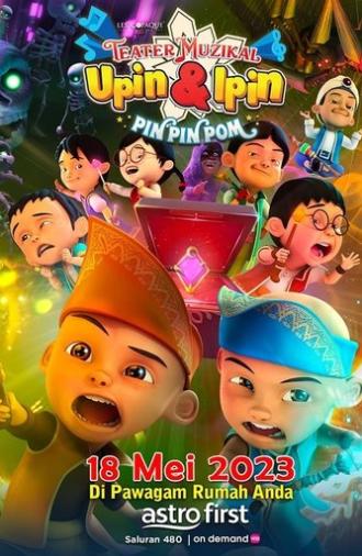 Teater Muzikal Upin & Ipin Pin Pin Pom! (2023)