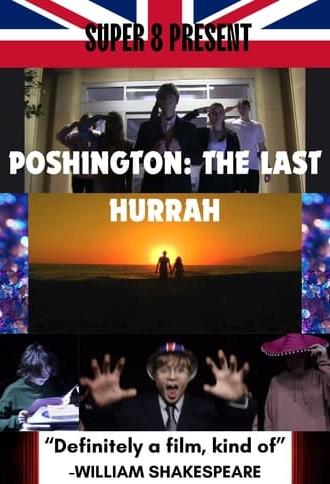 Poshington: The Last Hurrah (2025)