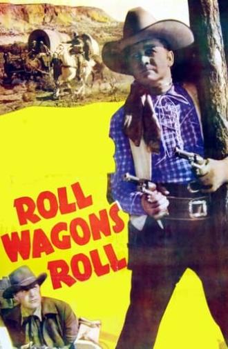 Roll Wagons Roll (1940)