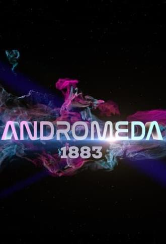 Andromeda: 1883 (2024)