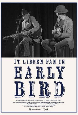 Life of an Early Bird (2025)