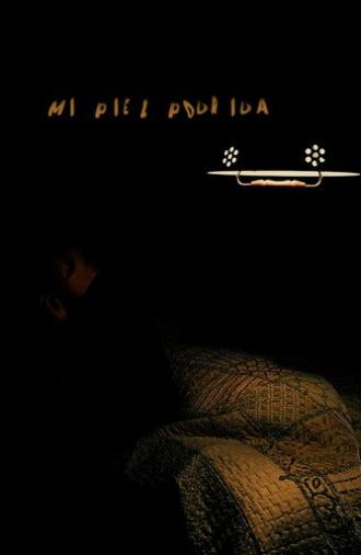 Mi piel podrida (2025)