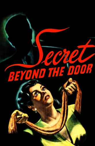 Secret Beyond the Door... (1947)