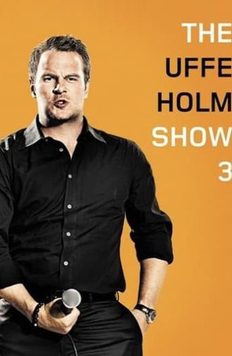 The Uffe Holm Show 3 (2009)