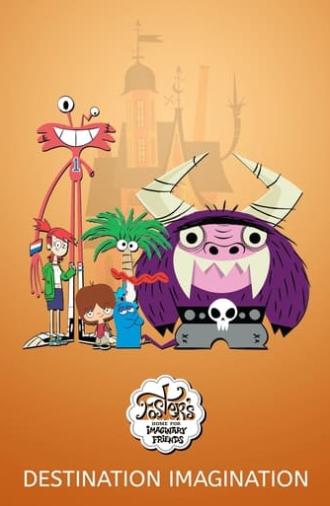 Foster's Home for Imaginary Friends: Destination Imagination (2008)