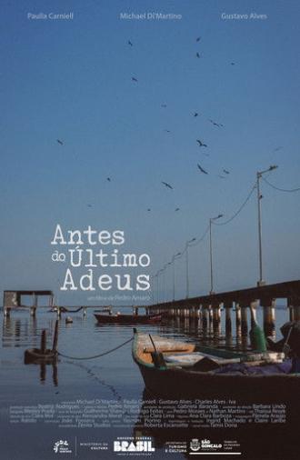 Antes do Último Adeus (2025)