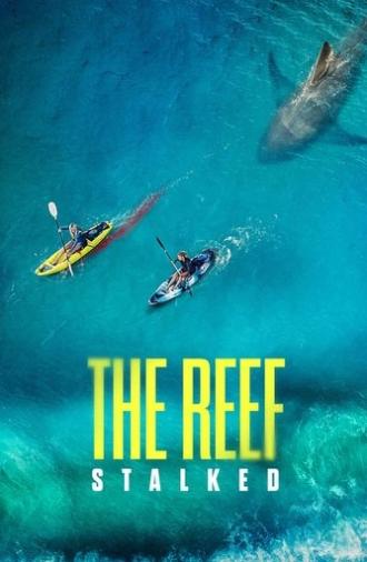 The Reef: Stalked (2022)