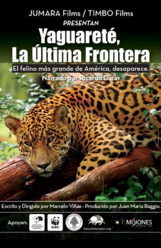 Yaguareté, la última frontera (2014)