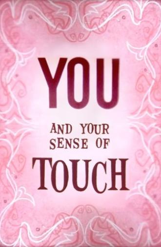 You and Your Sense of Touch (1955)
