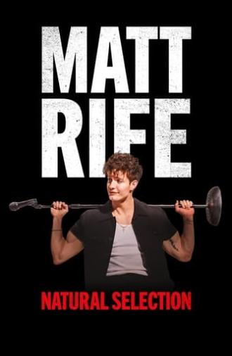 Matt Rife: Natural Selection (2023)