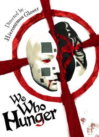 WE WHO HUNGER (2026)