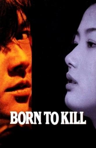 Born to Kill (1996)