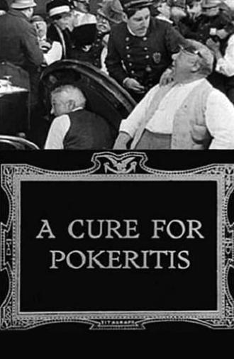 A Cure for Pokeritis (1912)