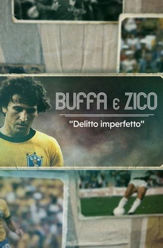 Buffa e Zico: Delitto imperfetto (2022)