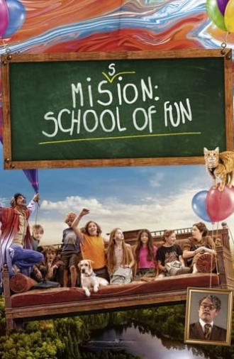 Mission: School of Fun (2023)